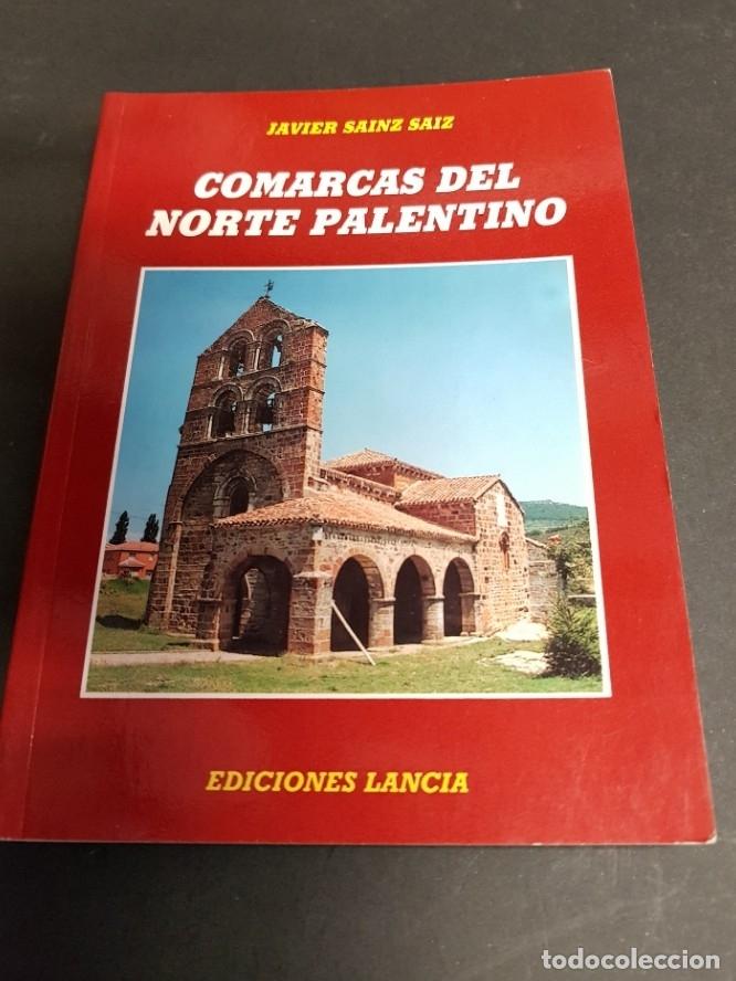 Libros: Comarcas del norte palentino - javier sainz - tdk239 - - Foto 1