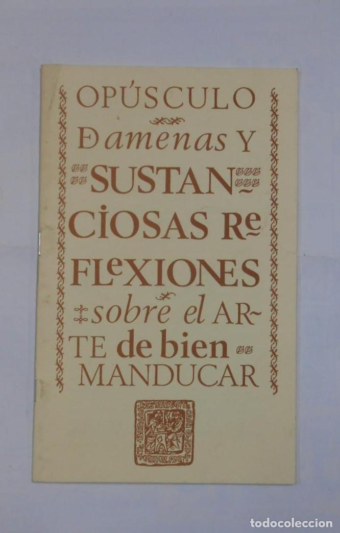 Livros em segunda m&atilde;o: OP&Uacute;SCULO DAMENAS Y SUSTANCIOSAS REFLEXIONES SOBRE EL ARTE DE BIEN MANDUCAR. 1976, BURGOS -