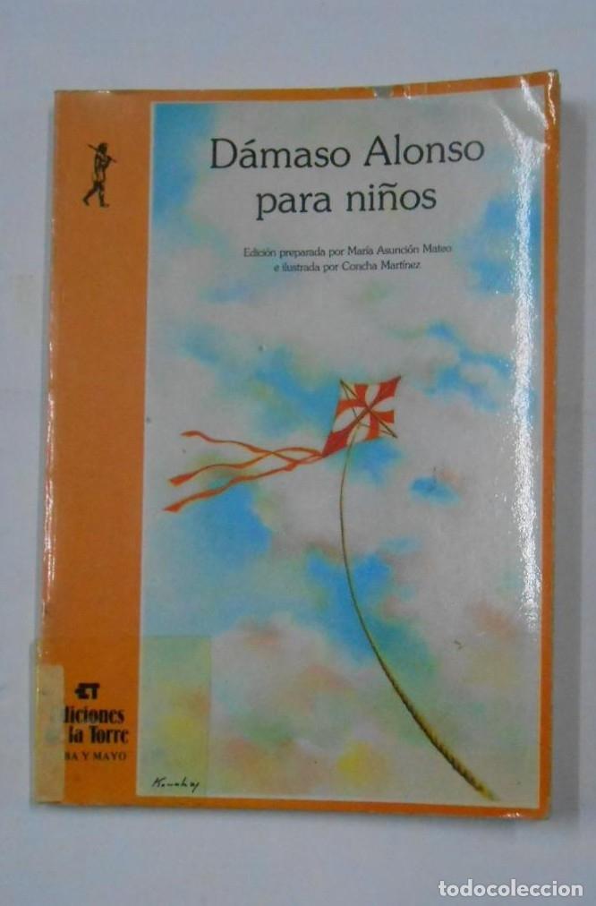 Libros: DAMASO ALONSO PARA NI&Ntilde;OS. EDICIONES DE LA TORRE. TDK85 - - Foto 1