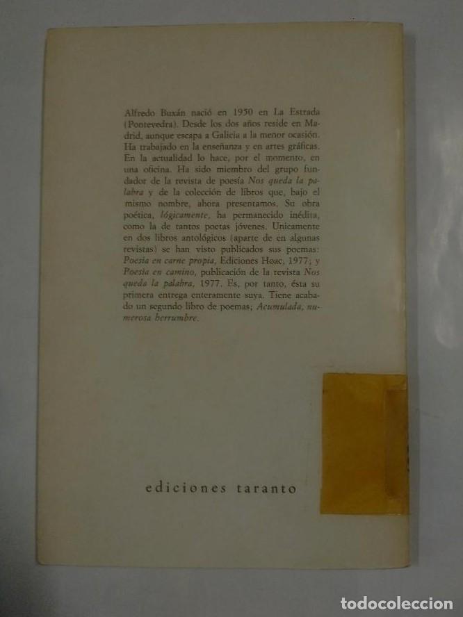 Libros: LAS ASCUAS DE LA LE&Ntilde;A COMBATIDA. - ALFREDO BUX&Aacute;N. TDK317 - - Foto 2