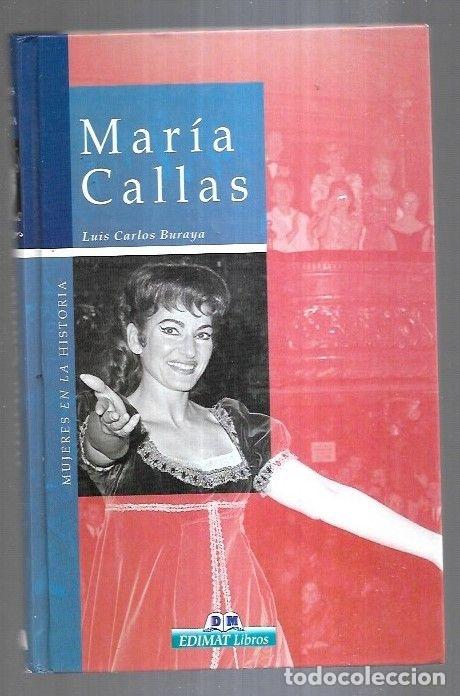 Libros: MARIA CALLAS - BURAYA, LUIS CARLOS - Foto 2