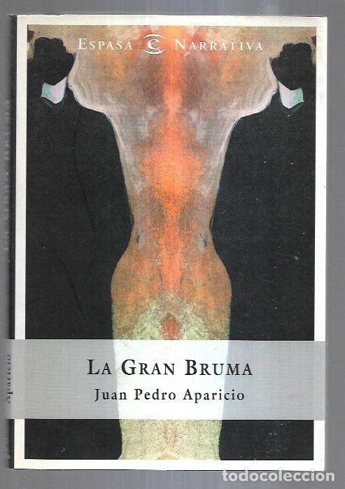 Libros: GRAN BRUMA - LA - APARICIO, JUAN PEDRO - Foto 3