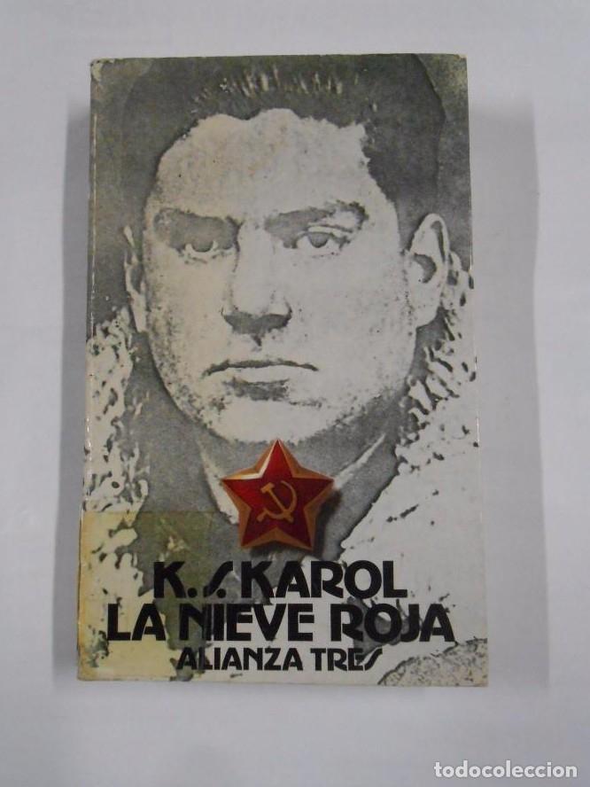Libros: LA NIEVE ROJA. - K. S. KAROL. TDK111 - - Foto 1