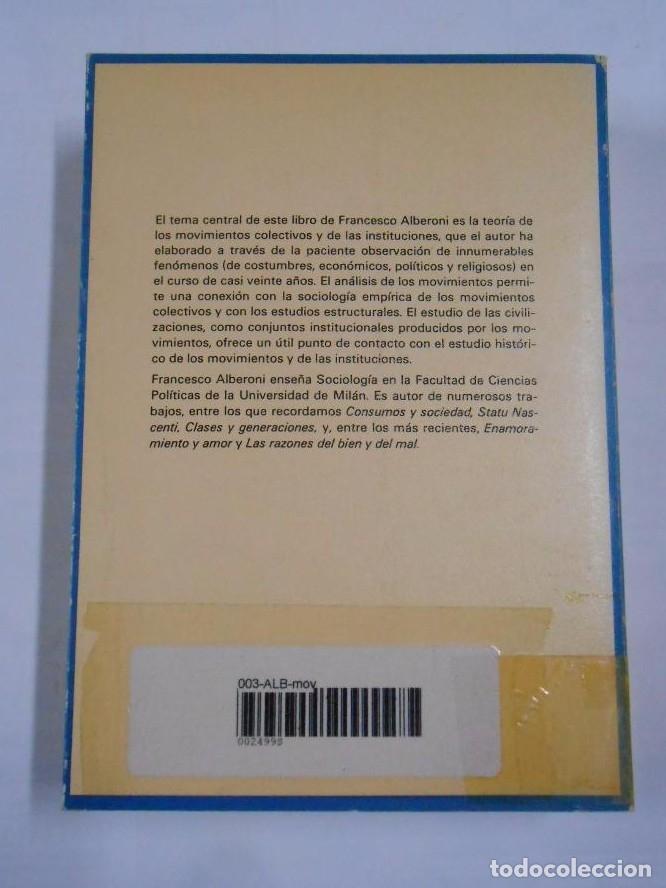 Libros: MOVIMIENTO E INSTITUCI&Oacute;N. TEOR&Iacute;A GENERAL. - ALBERONI FRANCESCO. tdk229 - - Foto 2