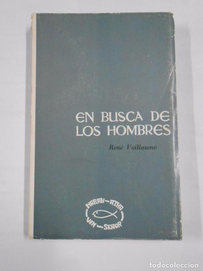 Libros: VOILLAUME, REN&Eacute;. - En busca de los hombres. TDK64 - - Foto 1