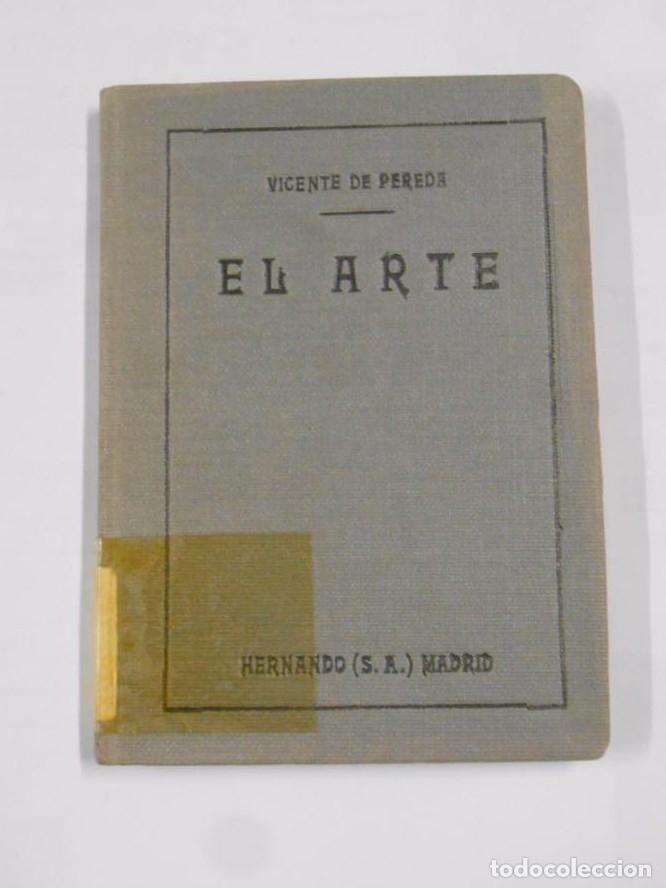 Libros: EL ARTE. COMPENDIO. - PEREDA, VICENTE DE. 1930. TDK45 - - Foto 1