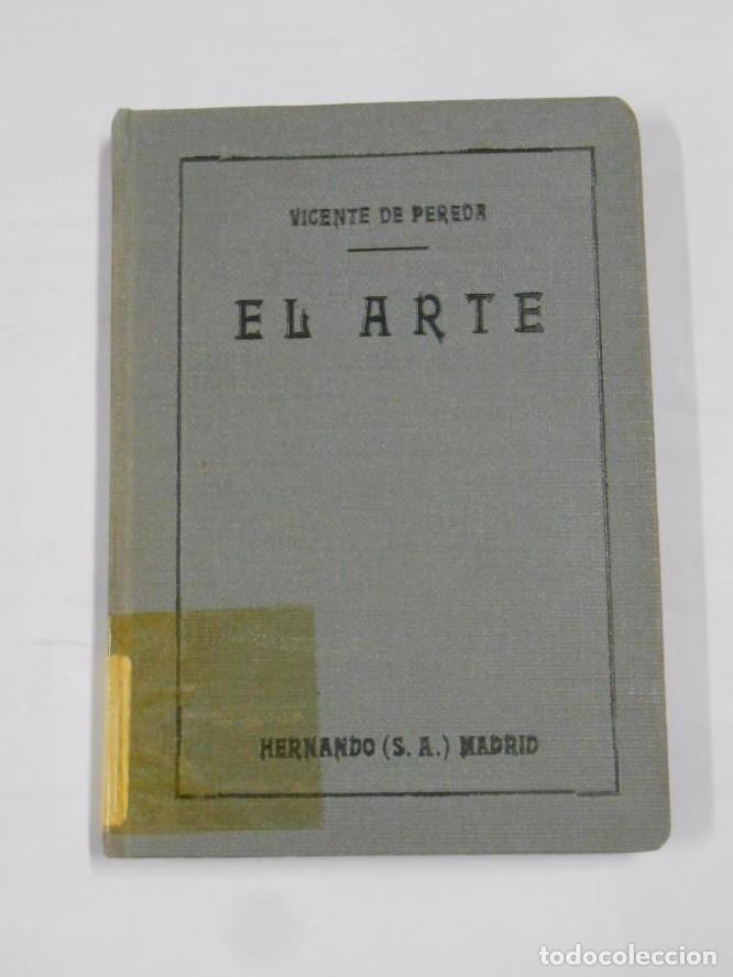Libros: EL ARTE. COMPENDIO. - PEREDA, VICENTE DE. 1930. TDK45 - - Foto 1