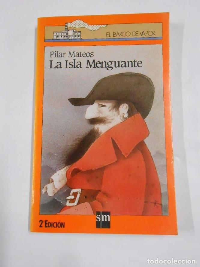 Libros: LA ISLA MENGUANTE. - MATEOS, PILAR. TDK17 - - Foto 1