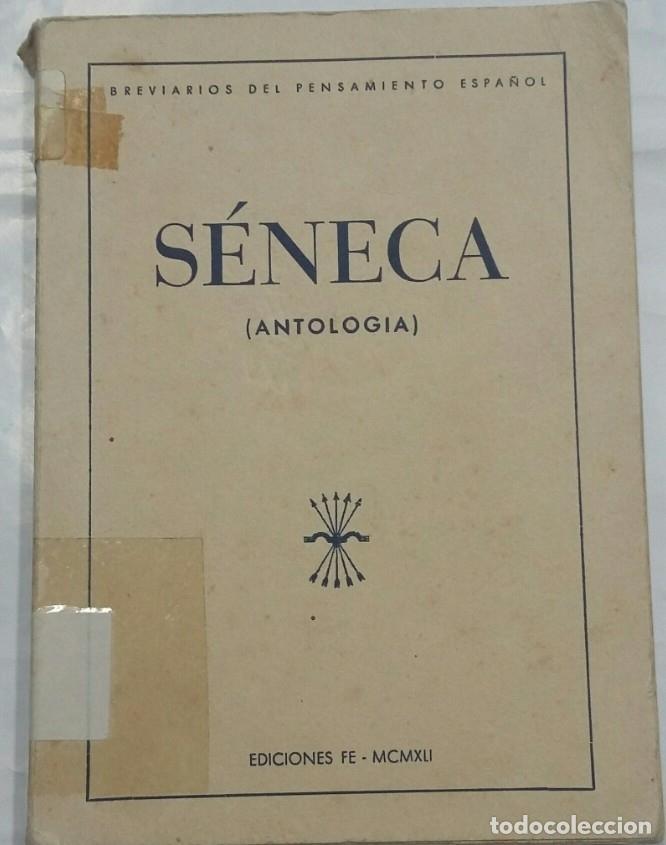 Libros: S&Eacute;NECA .ANTOLOGIA . EDICIONES FE - tdk352 - - Foto 1