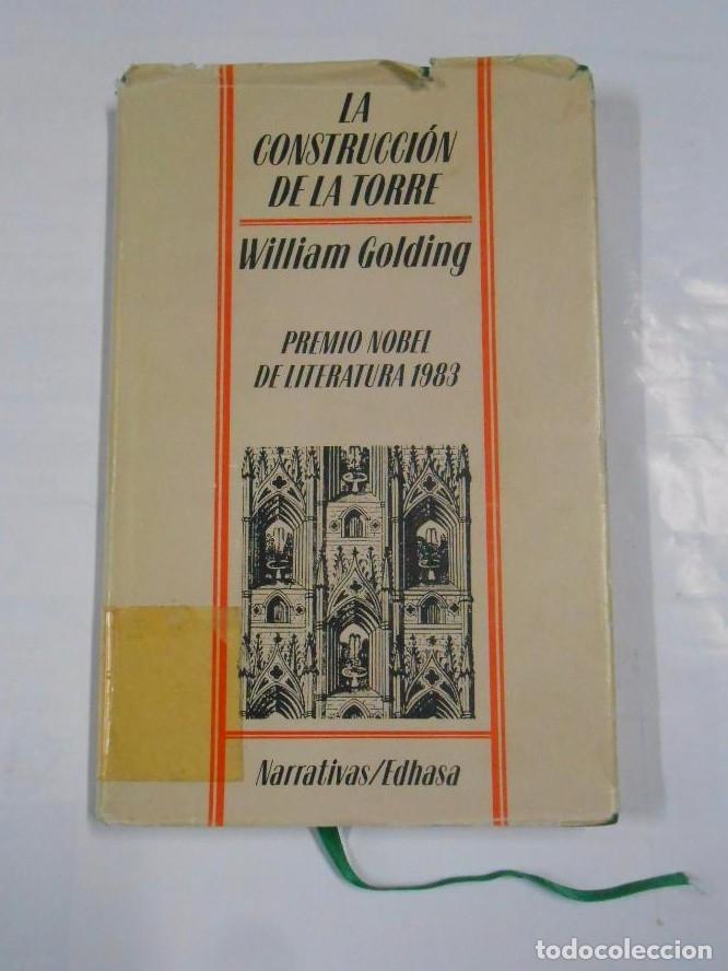 Libros: LA CONSTRUCCI&Oacute;N DE LA TORRE. - GOLDING, WILLIAM. TDK85 - - Foto 1