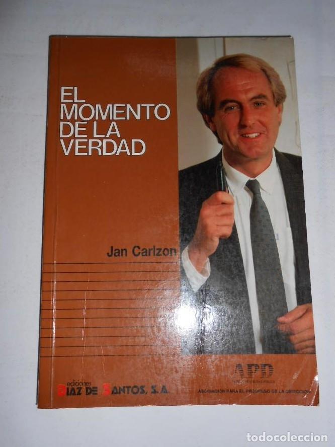 Libros: EL MOMENTO DE LA VERDAD - JAN CARLZON. TDK177 - - Foto 1