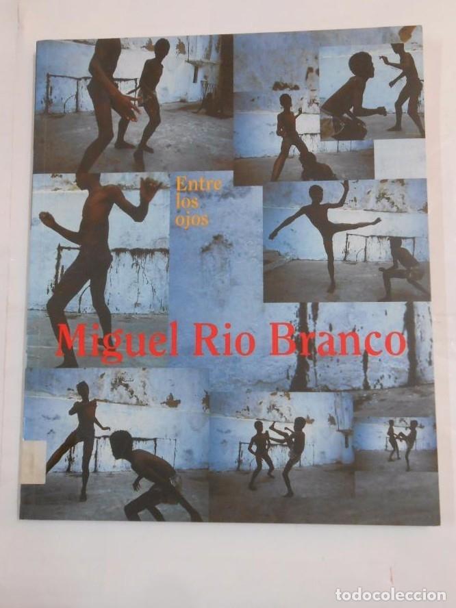 Libros: Entre los ojos. Miguel Rio Branco. TDK11 - - Foto 1