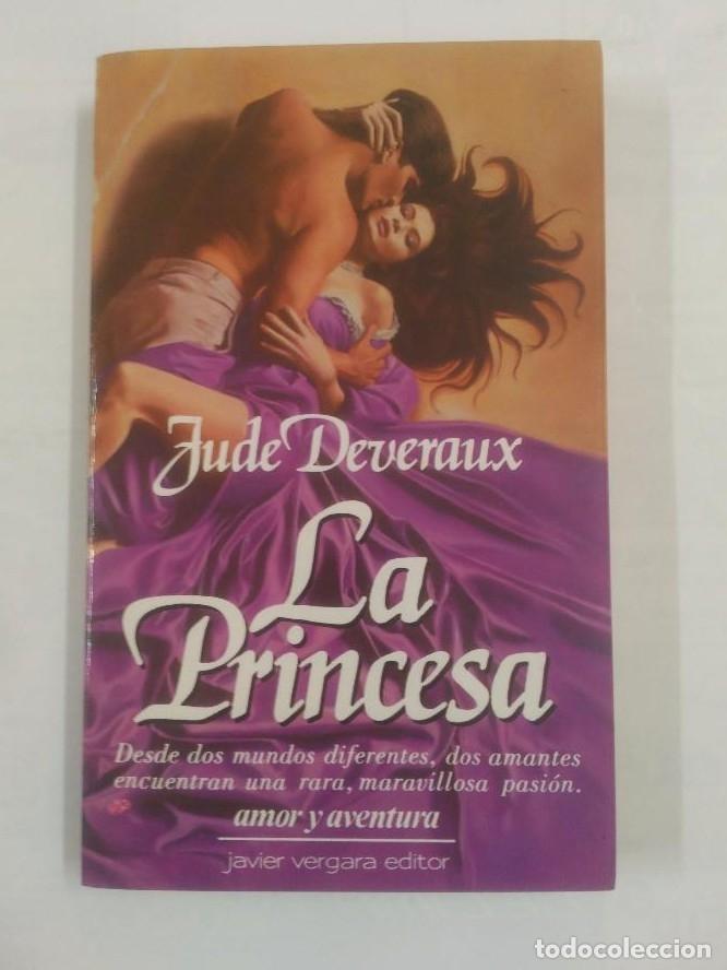 Libros: LA PRINCESA. JUDE DEVERAUX. JAVIER VERGARA EDITOR. TDK289 - - Foto 1