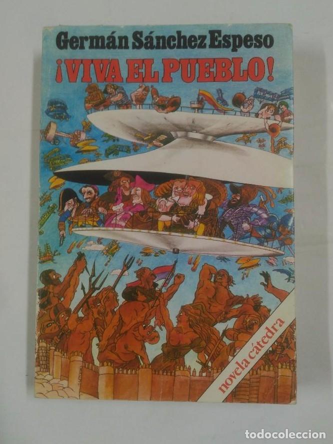 Libros: &iexcl;VIVA EL PUEBLO! - S&Aacute;NCHEZ ESPESO, GERM&Aacute;N. TDK267 - - Foto 1