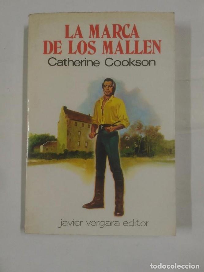 Libros: LA MARCA DE LOS MALLEN. COOKSON, CATHERINE. TDK278 - - Foto 1