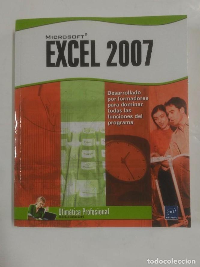 Libros: EXCEL 2007. MICROSOFT. EDICIONES SOFTWARE. OFIMATICA PROFESIONAL. TDK85 - - Foto 1