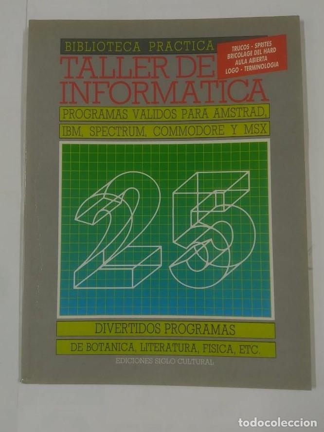 Libros: TALLER DE INFORMATICA N&ordm; 25. PROGRAMAS VALIDOS PARA AMSTRAD, IBM... DIVERTIDOS PROGRAMAS. Arm24 - - Foto 1