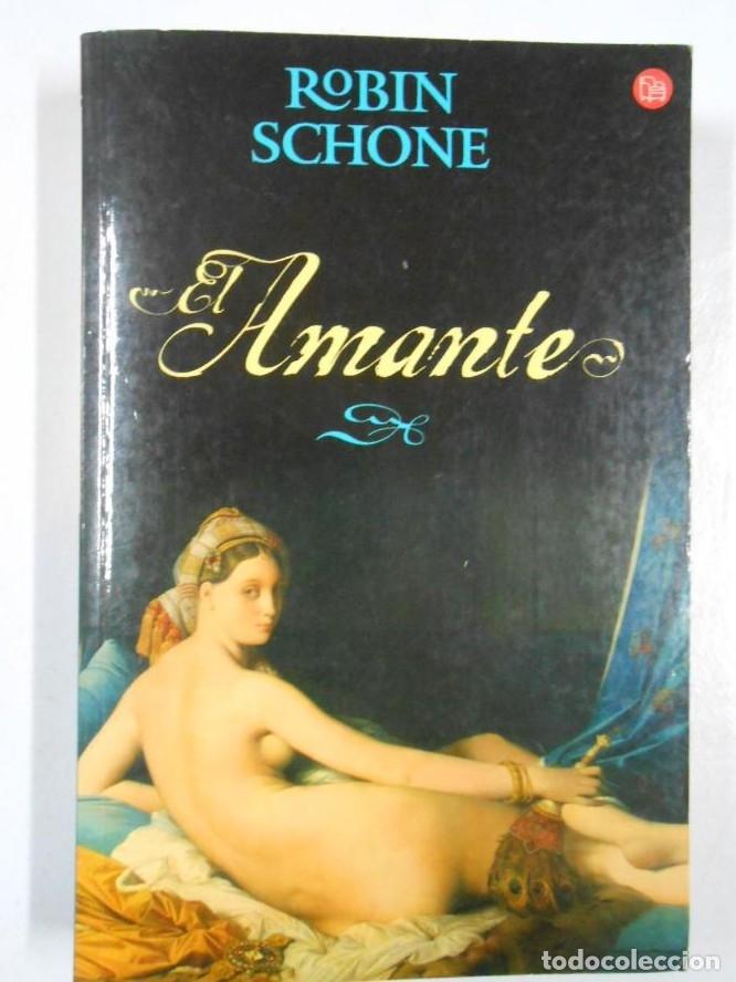 Libros: EL AMANTE. - SCHONE, ROBIN. TDK210 - - Foto 1
