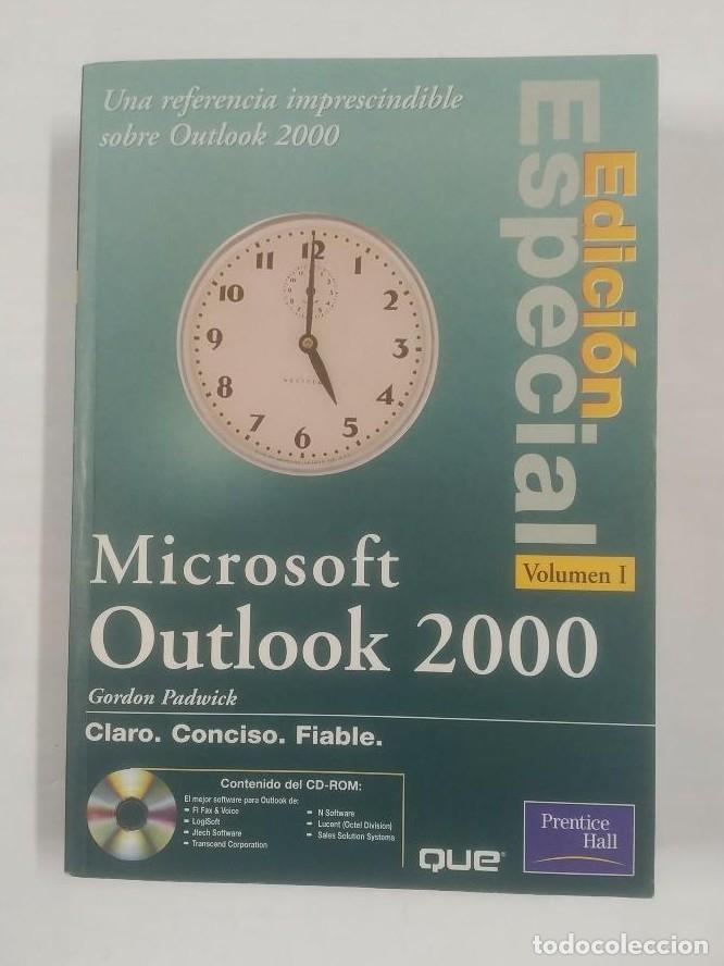 Libros: MICROSOFT OUTLOOK 2000. GORDON PADWICK. EDICIONES ESPECIAL 2 TOMOS. PRENTICE HALL. TDK257 - - Foto 3
