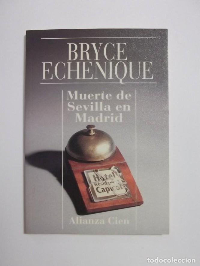Libros: BRYCE ECHENIQUE. MUERTE DE SEVILLA EN MADRID. COLECCION ALIANZA CIEN N&ordm; 38. TDK309 -