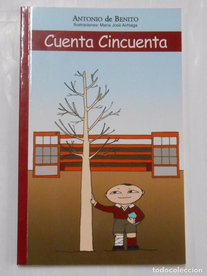 Libros: CUENTA CINCUENTA. ANTONIO DE BENITO. TDK191 - - Foto 1