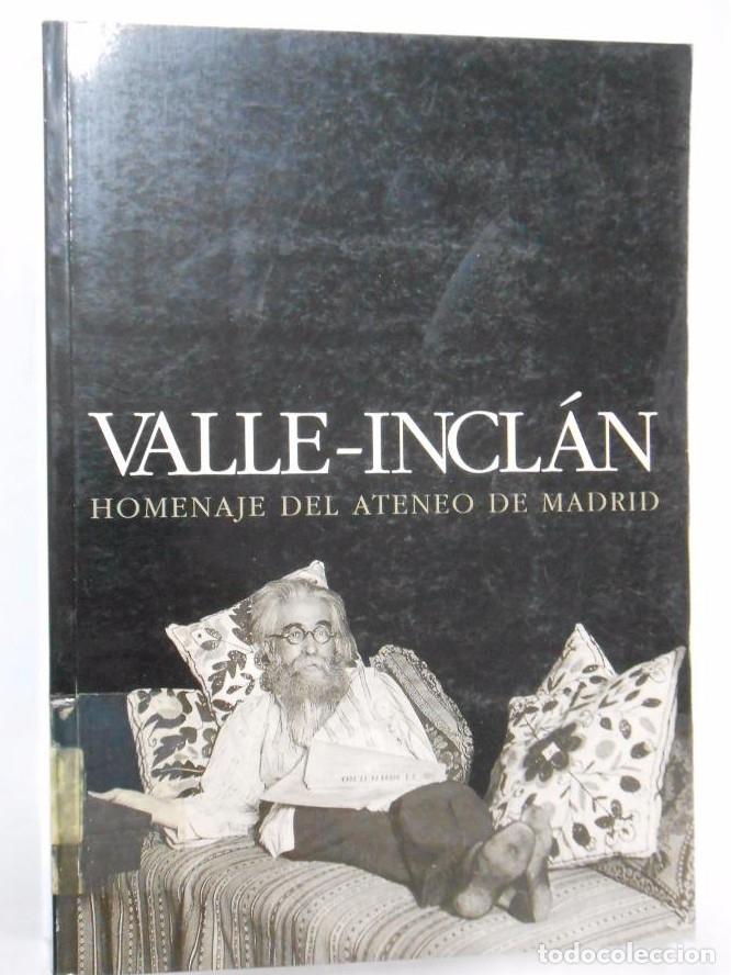 Libros: VALLE-INCL&Aacute;N. HOMENAJE DEL ATENEO DE MADRID. TDK191 - - Foto 1