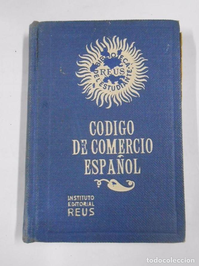 Libros: CODIGO DE COMERCIO ESPA&Ntilde;OL 1954. INSTITUTO EDITORIAL REUS. TDK173 - - Foto 1