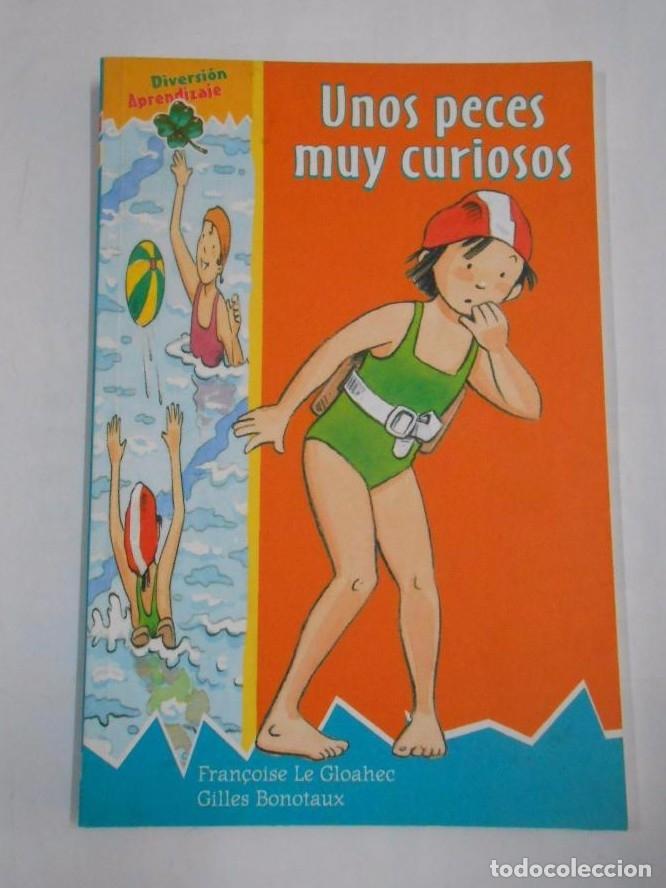 Livres: UNOS PECES MUY CURIOSOS. FRANCOISE LE GLOAHEC. GILLES BONOTAUX. TDK17 -