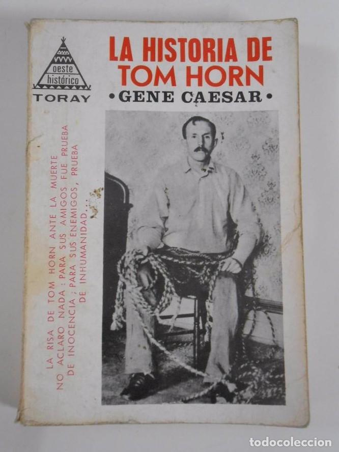 B&uuml;cher: La historia de Tom Horn. - Caesar, Gene. TDK35 -