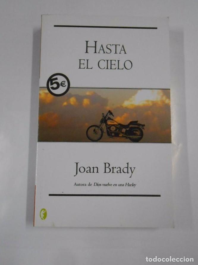 Libros: HASTA EL CIELO. JOAN BRADY. TDK299 - - Foto 1