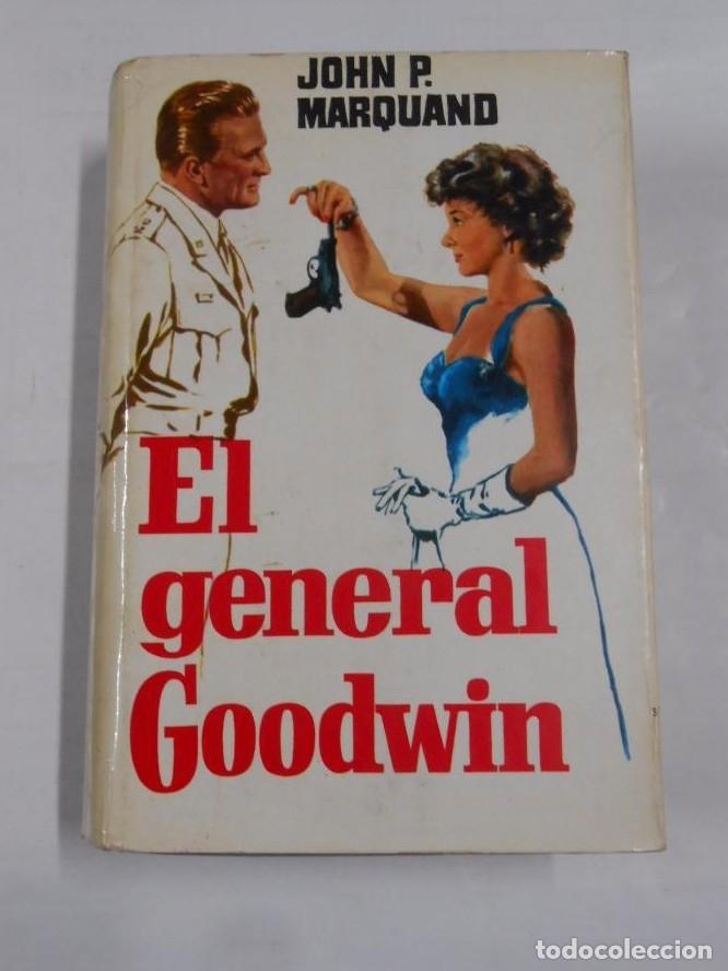 Libros: El general Goodwin. John p. Marquand - tdk142 - - Foto 1