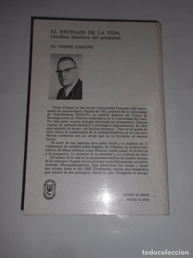 Libros: El rechazo de la vida. - CHAUNU, Pierre. TDK302 - - Foto 2