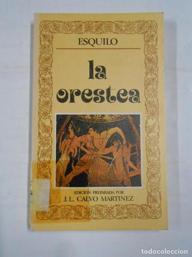 Libros: LA OROSTEA. ESQUILO. TDK79 - - Foto 1