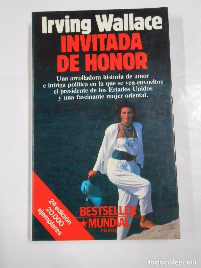 Libros: Invitada de honor. - Wallace, Irving. TDK79 - - Foto 1