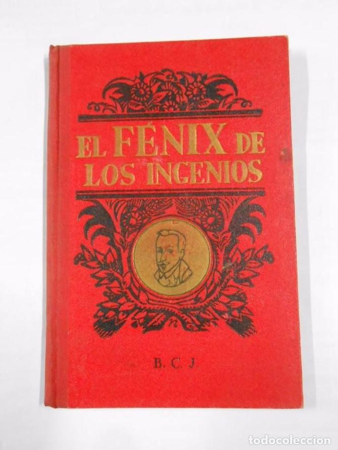 Libros: EL F&Eacute;NIX DE LOS INGENIOS. - VEGA, LOPE DE. TDK106 - - Foto 1