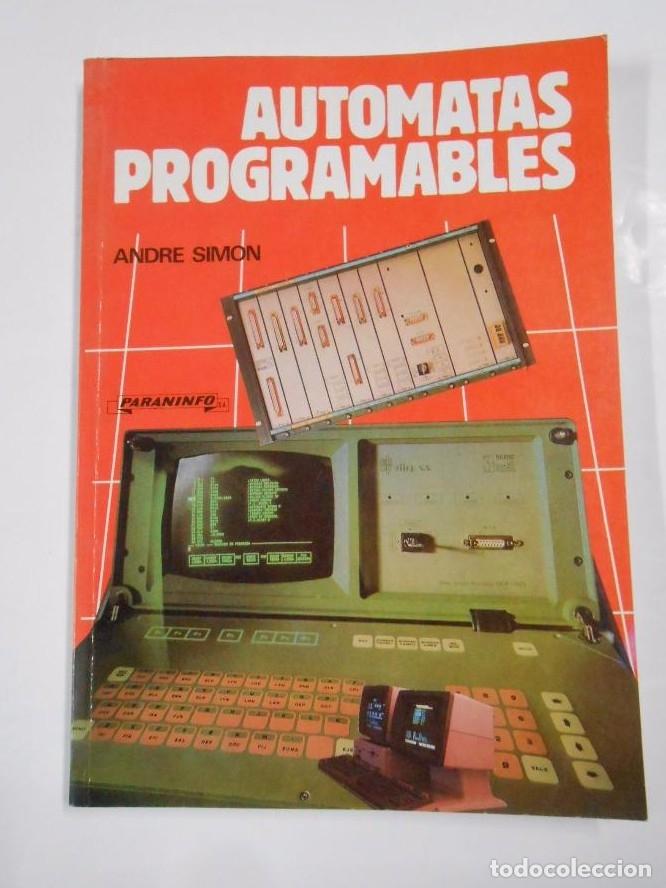 Libros: AUT&Oacute;MATAS PROGRAMABLES. SIMON, ANDR&Eacute;. EDITORIAL PARANINFO. TDK39 - - Foto 1