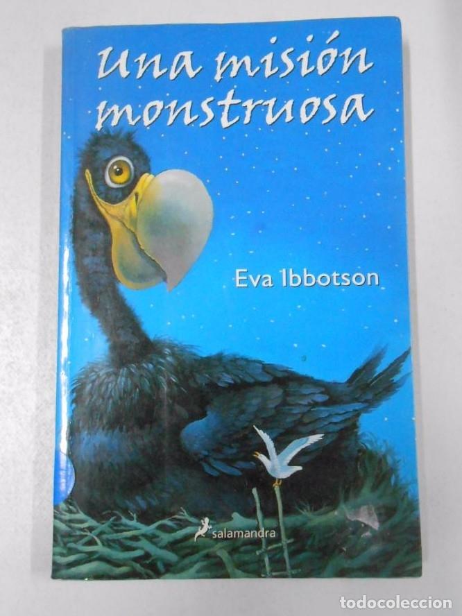 Libros: Una misi&oacute;n monstruosa. - IBBOTSON, Eva. TDK114 - - Foto 1