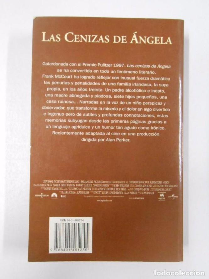 Libros: LAS CENIZAS DE ANGELA. FRANK MCCOURT. TDK55 - - Foto 2