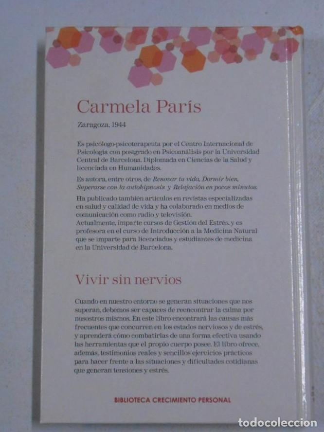 Libros: VIVIR SIN NERVIOS. CARMELA PARIS. TDK255 - - Foto 2