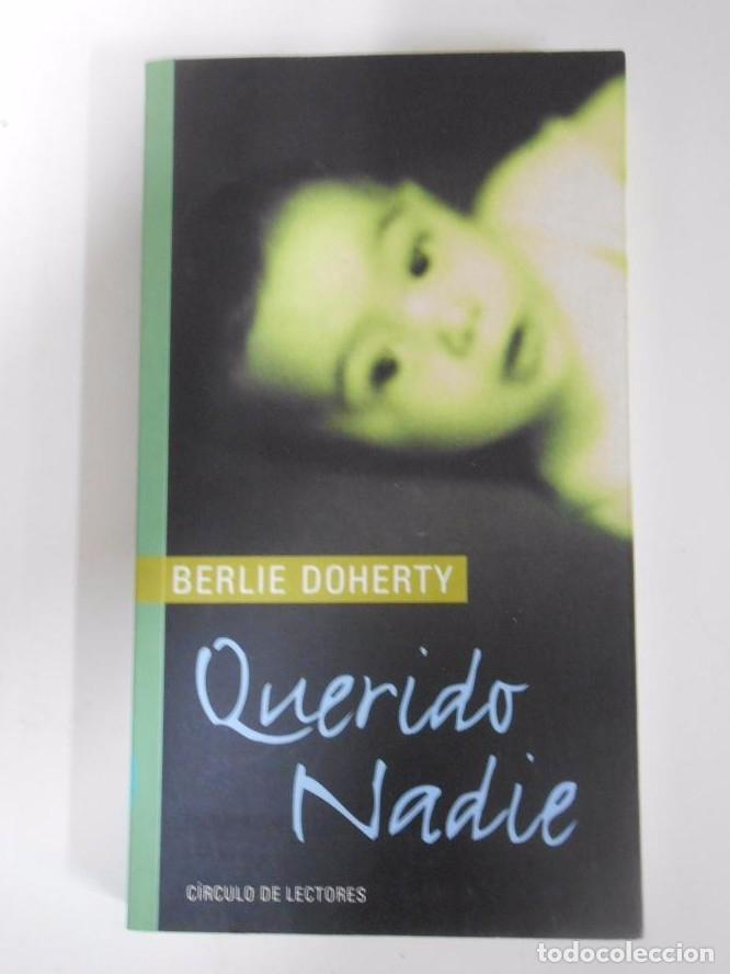 Libros: Querido nadie. - Doherty, Berlie. TDK190 - - Foto 1