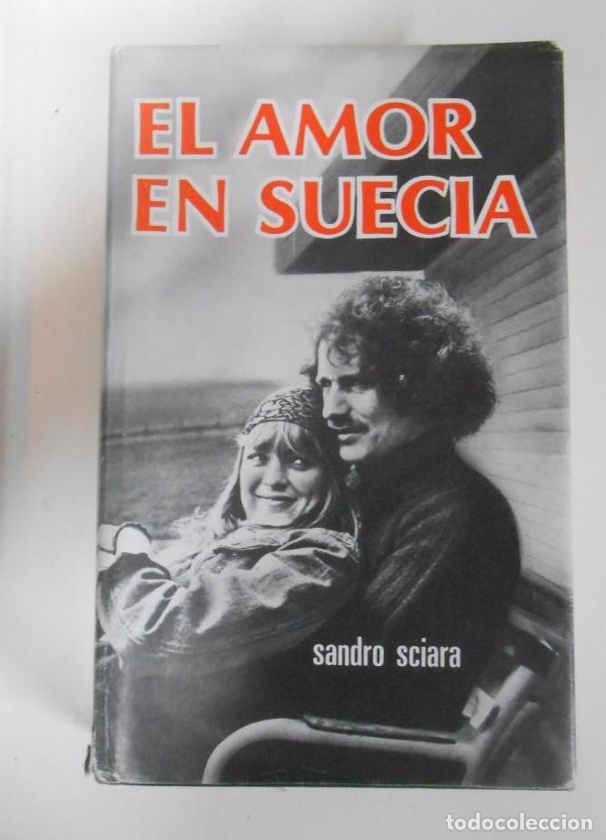 Libros: El amor en Suecia. - Sandro Sciara. TDK248 - - Foto 1