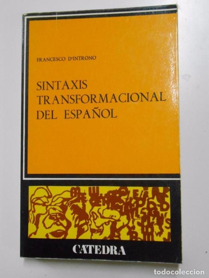 Libros: SINTAXIS TRANFORMACIONAL DEL ESPA&Ntilde;OL. - DINTRONO, Francesco. TDK98 - - Foto 1