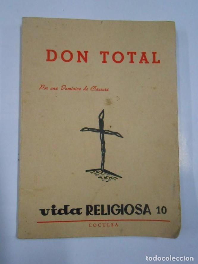 Libros: DON TOTAL VIDA RELIGIOSA. N&ordm; 10. COCULSA. TDK157 - - Foto 1
