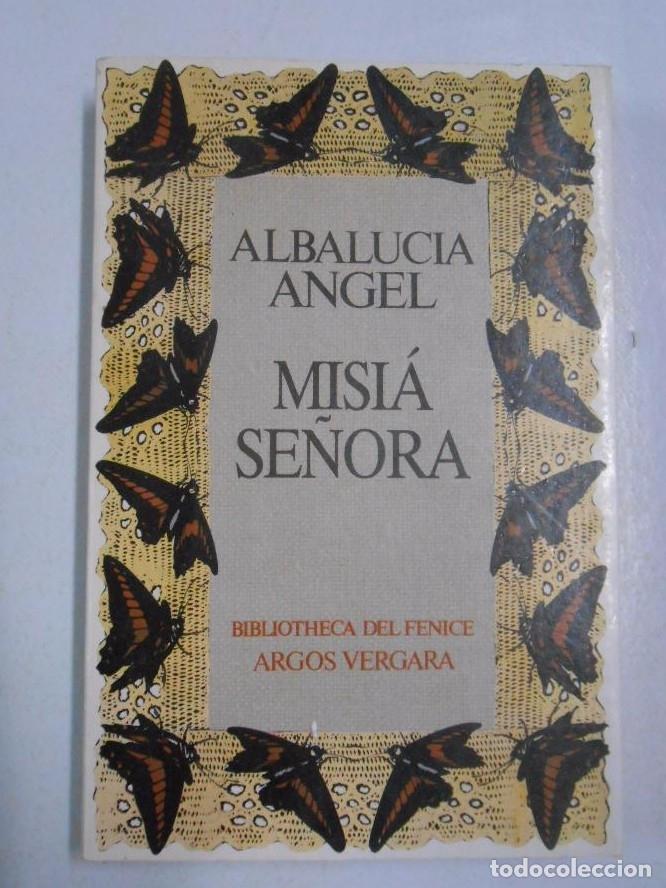 Livres: Misi&aacute; se&ntilde;ora. - &Aacute;ngel, Albaluc&iacute;a. TDK7 -