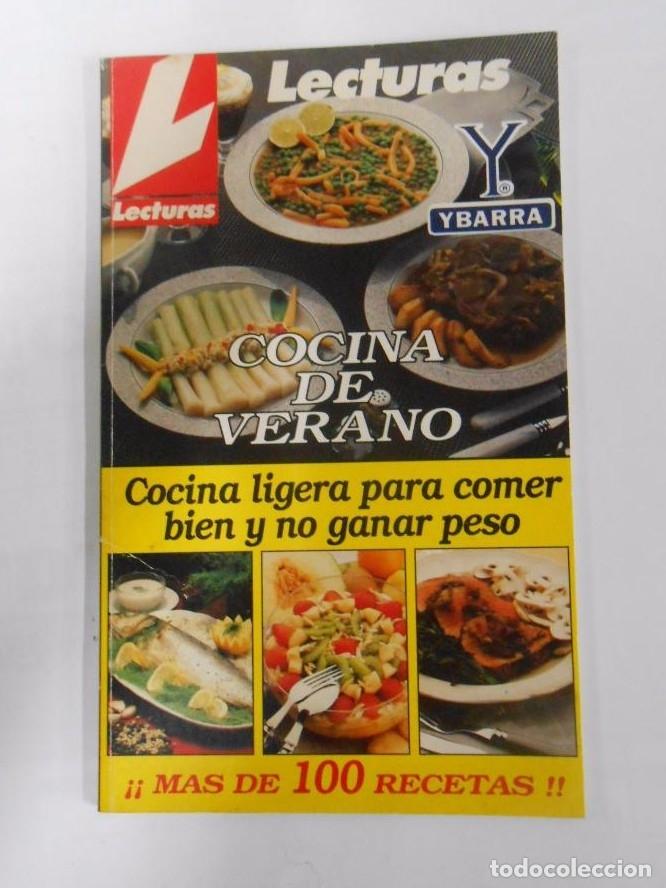 Livres: LECTURAS. COCINA DE VERANO LIGERA PARA COMER BIEN Y NO GANAR PESO. TDK153 -