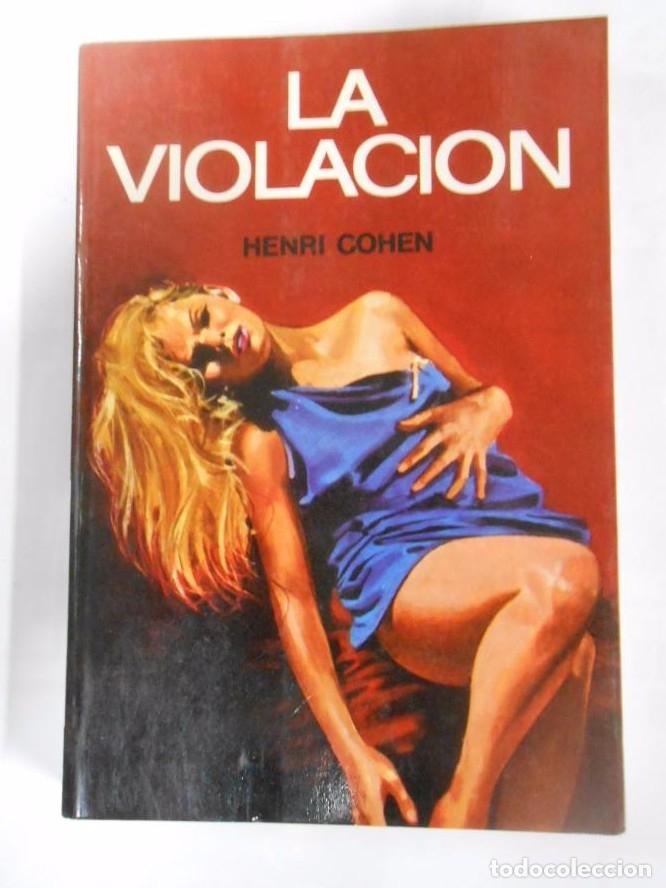 Libros: LA VIOLACION. - HENRI COHEN. TDK101 - - Foto 1