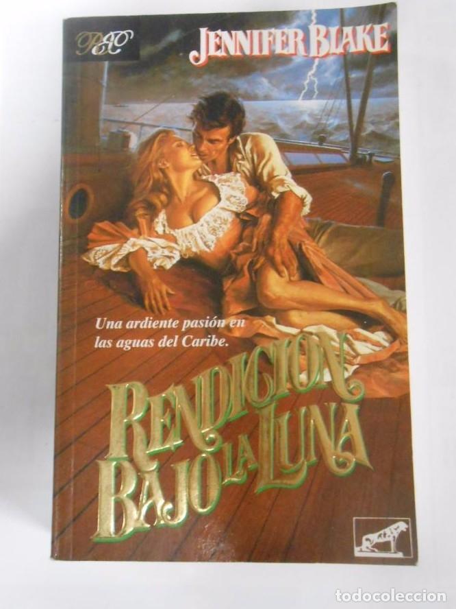 Libros: RENDICI&Oacute;N BAJO LA LUNA. - Blake, Jennifer. TDK4 - - Foto 1