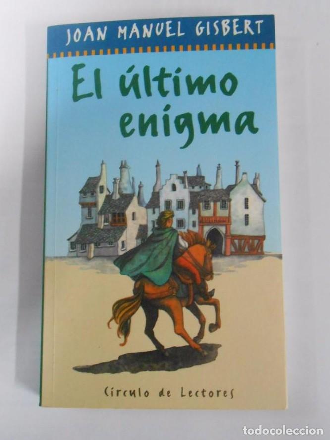 Libros: EL ULTIMO ENIGMA. - JOAN MANUEL GISBERT. TDK93 - - Foto 1