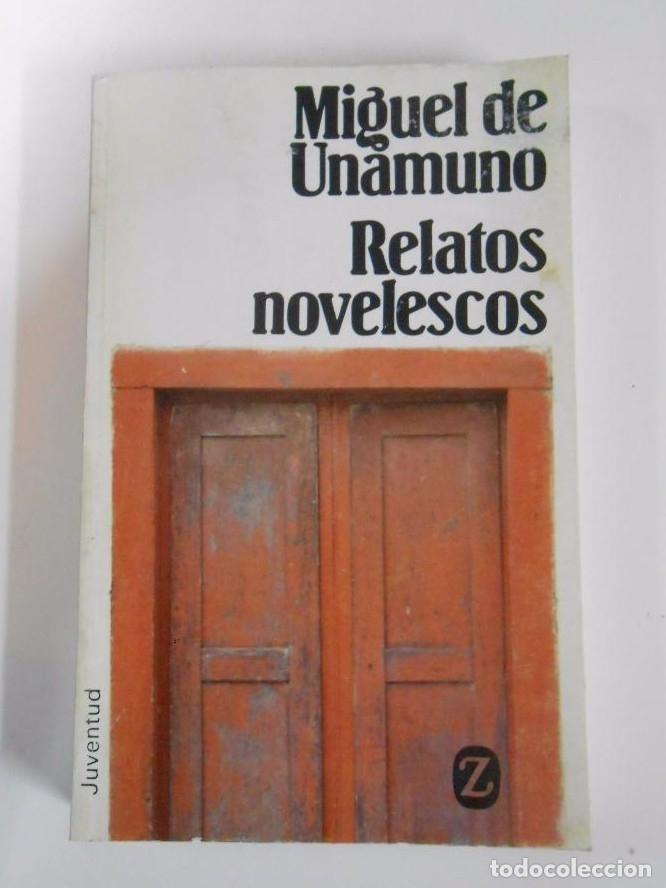 Libros: RELATOS NOVELESCOS. MIGUEL DE UNAMUNO. TDK26 - - Foto 1