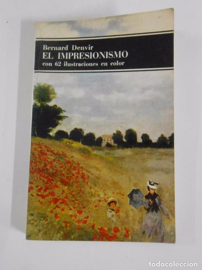 Libros: EL IMPRESIONISMO. - DENVIR, Bernard. TDK107 - - Foto 1